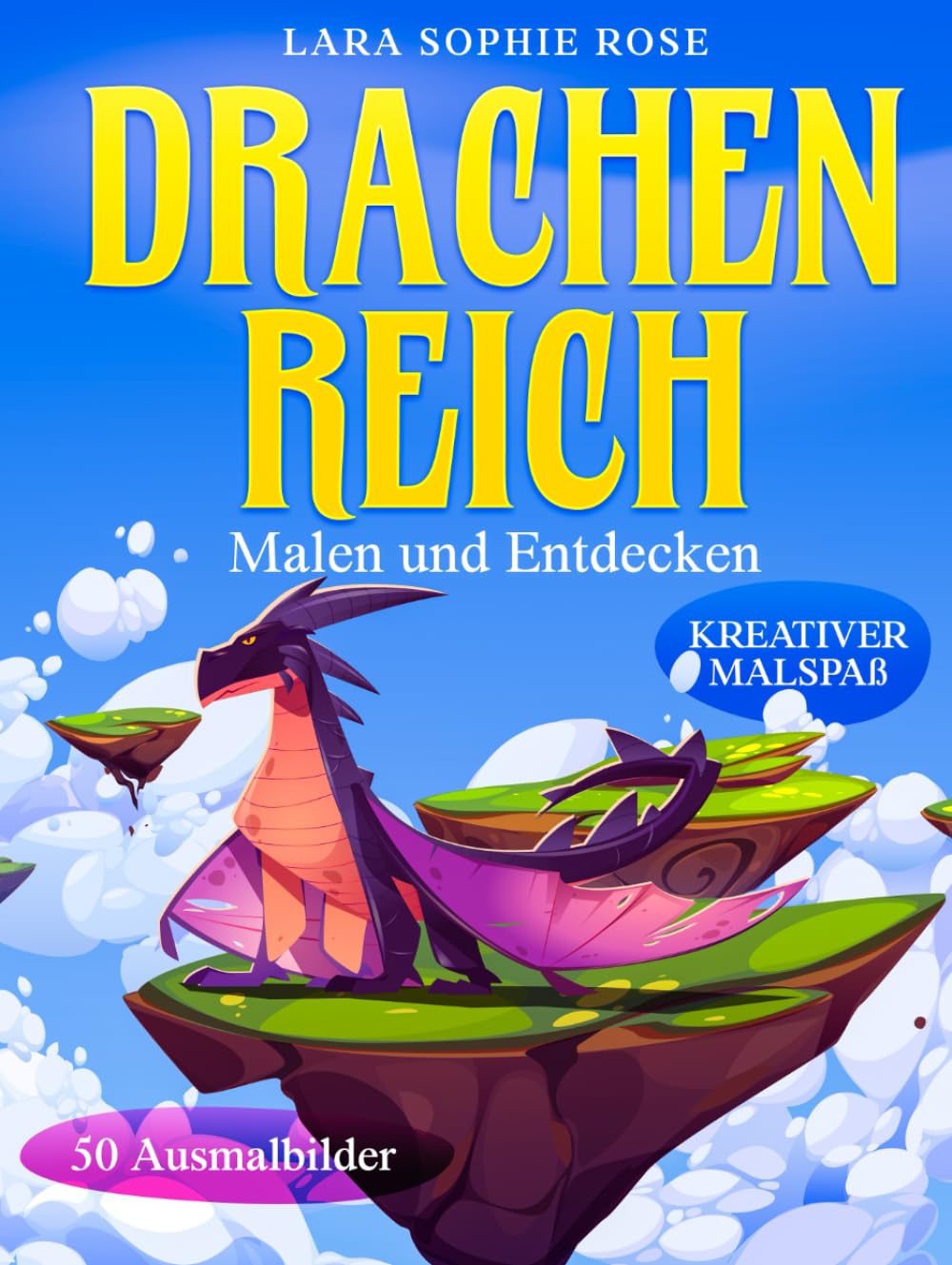 Cover Drachenreich Malbuch von Lara Sophie Rose